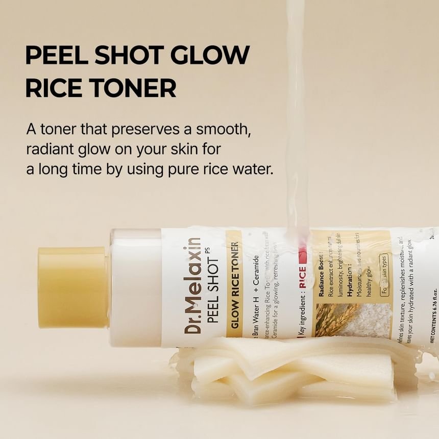 Dr. Melaxin Peel Shot Glow White Rice Toner 200ml تونر الأرز الأبيض المتوهج من دكتور ميلاكسين - Princess Cosmetics Qatar