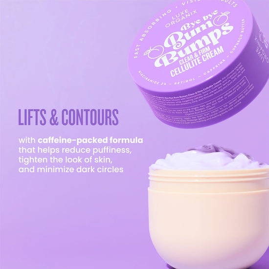Luxe Organix Bye Bye Bum Bumps Clear & Firm Cellulite Cream 230g كريم لوكس أورجانيكس باي باي بامبس كلير آند فيرم لعلاج السيلوليت - Princess Cosmetics Qatar