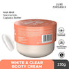 Luxe Organix Bye Bye Bum Bumps White & Clear Booty Cream 230g لوكس أورجانيكس باي باي بوم بومبس وايت آند كلير - كريم الغنائم 230 جم - Princess Cosmetics Qatar