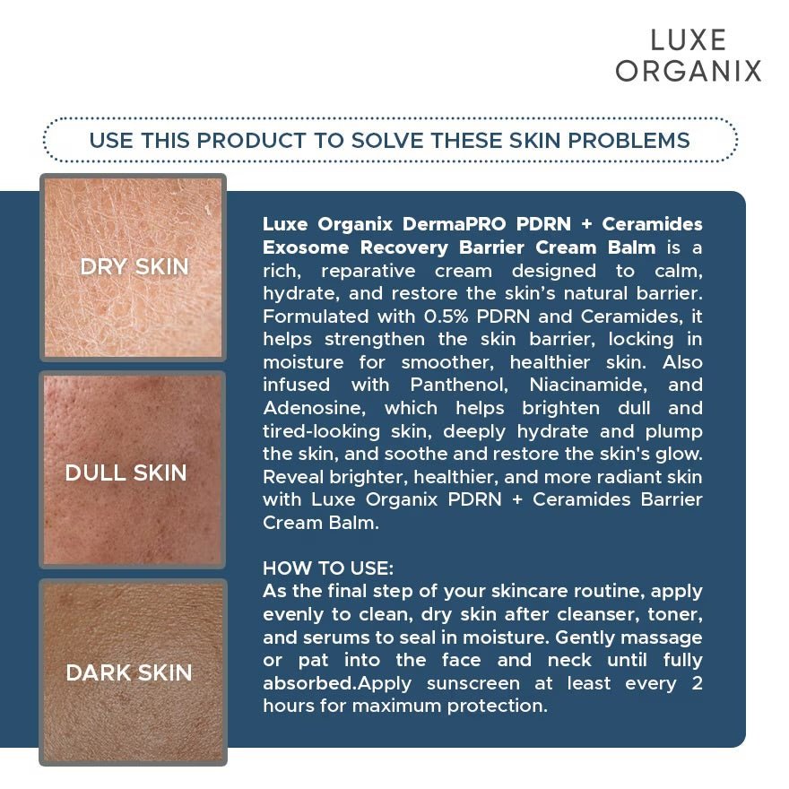 Luxe Organix Derma PRO PDRN + Ceramides Exosome Recovery Barrier Cream Balm 30g لوكس أورغانيكس ديرما برو PDRN + سيراميدات بلسم كريم إصلاح الحاجز بالبروتينات الخارجية (إكسوسوم) - Princess Cosmetics Qatar