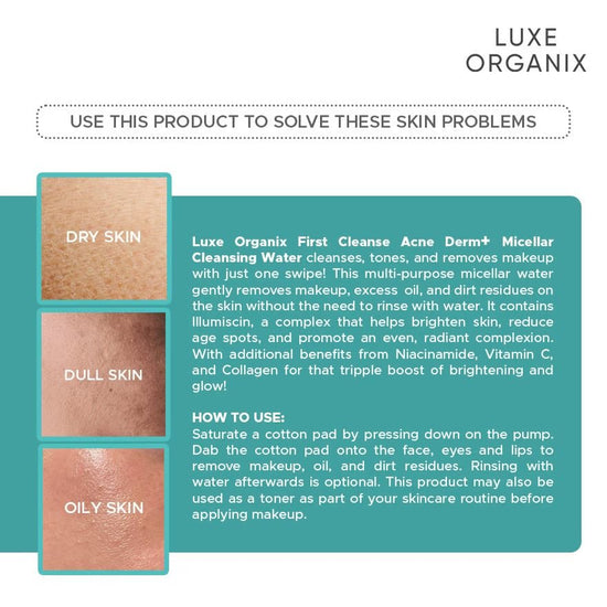 Luxe Organix First Cleanse Acne Derm+ Micellar Cleansing Water 300ml ماء التنظيف الميسيلار لوكس أورجانيكس فيرست كلينز لعلاج حب الشباب ديرم+ - Princess Cosmetics Qatar