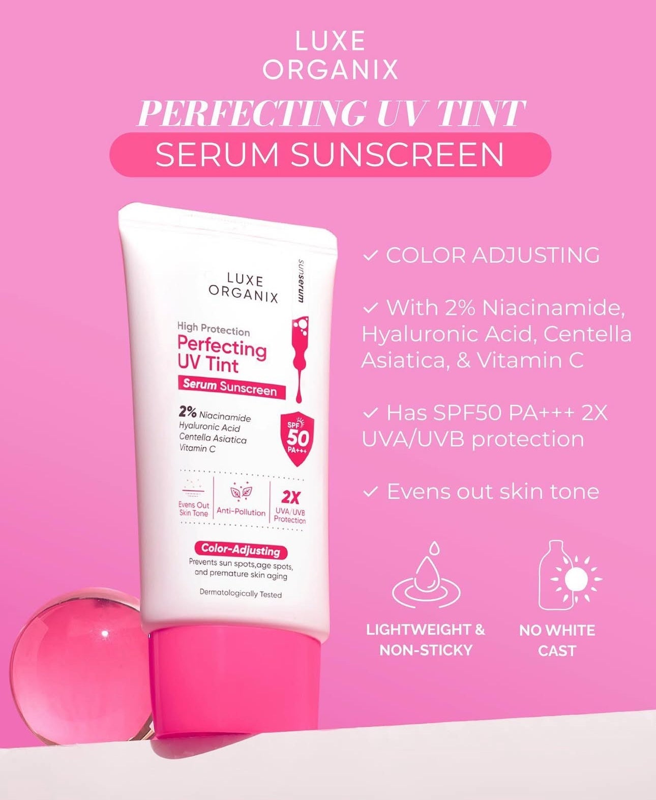 Luxe Organix High Protection Perfecting UV Tint Serum Sunscreen SPF 50 PA +++ 40g سيروم لوكس أورجانيكس عالي الحماية من الأشعة فوق البنفسجية وواقي الشمس - Princess Cosmetics Qatar