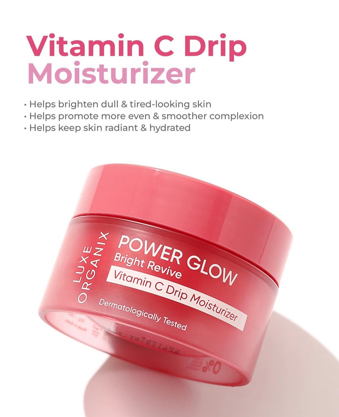 Luxe Organix Power Glow Bright Revive Vitamin C Drip Moisturizer 50g مرطب لوكس أورجانيكس باور جلو برايت ريفايف بفيتامين سي - Princess Cosmetics Qatar