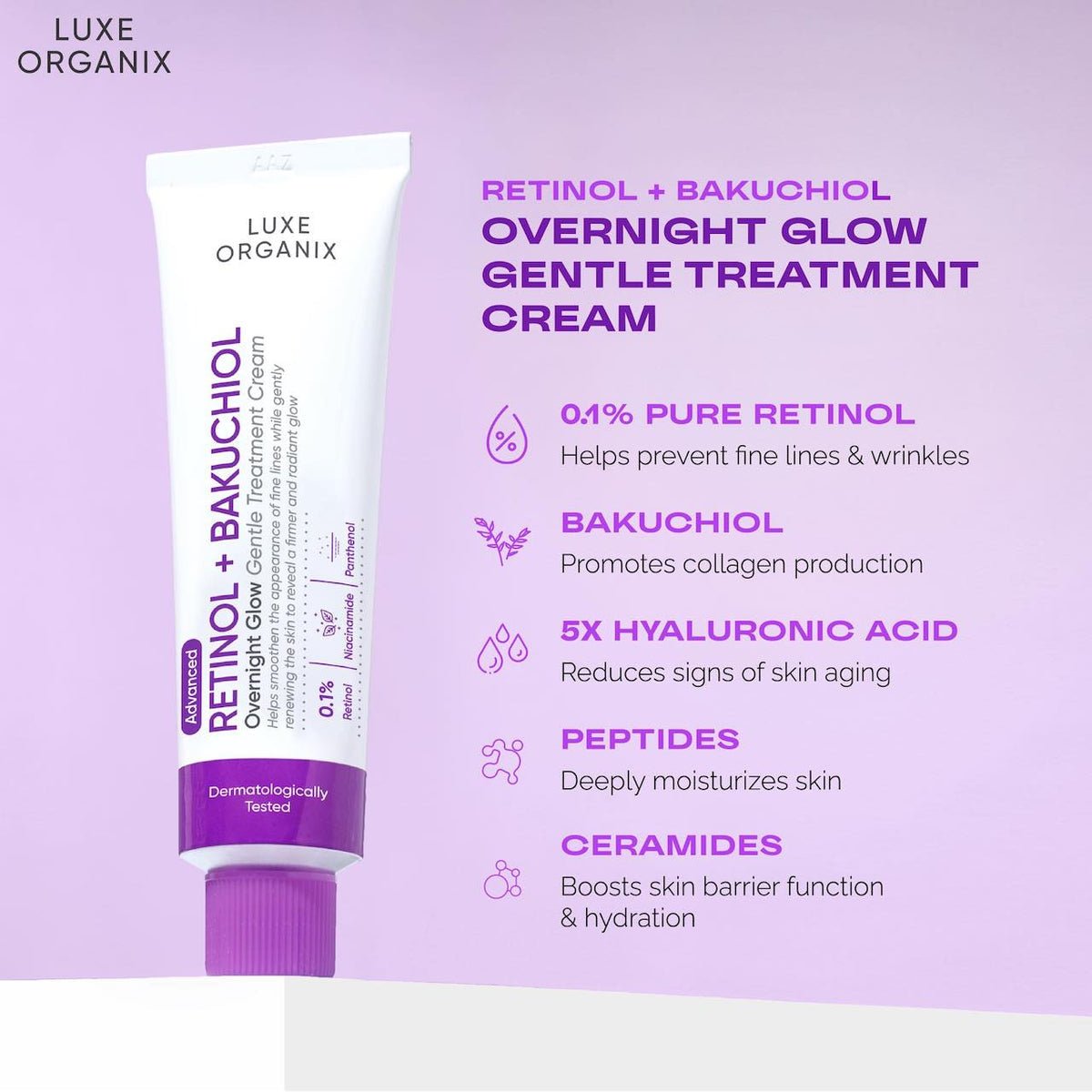 Luxe Organix Retinol+ Bakuchiol Overnight Glow Gentle Treatment Cream 30g لوكس أورجانيكس ريتينول+ باكوتشيول كريم علاجي لطيف ليلي جلو 30 جم - Princess Cosmetics Qatar